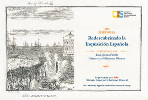 CIS University Redescubriendo la Inquisición Española de la mano de la Dra. Jessica Fowler 1